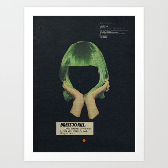 Dress To Kill Art Print