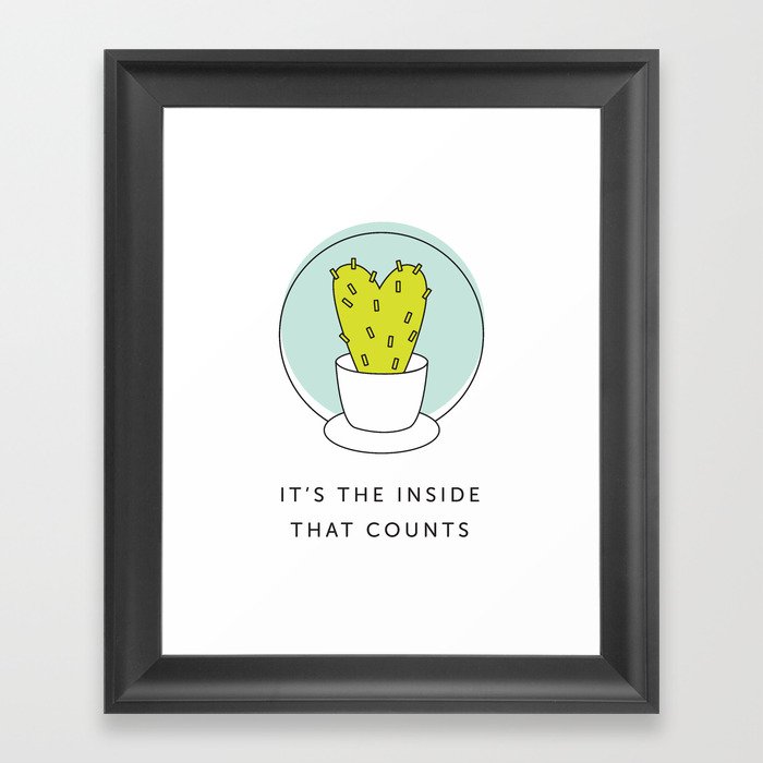 It's the Inside That Counts Framed Art Print