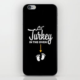 Lil’ Turkey In The Oven Pregnancy Thanksgiving iPhone Skin