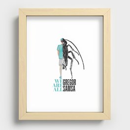 We are all Gregor Samsa - Kafka's Metamorphosis Recessed Framed Print