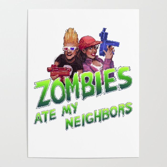 Zombies Ate My Neighbors Poster 