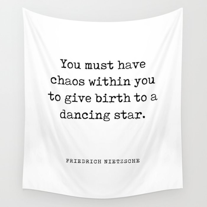 You must have chaos within you - Friedrich Nietzsche Quote - Literature - Typewriter Print Wall Tapestry