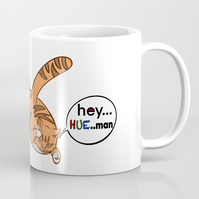 hey...HUE..man Coffee Mug