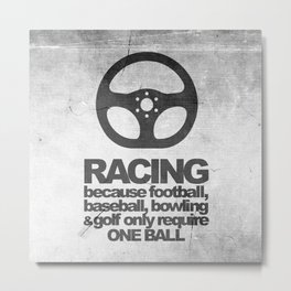 Racing Quotes Metal Print