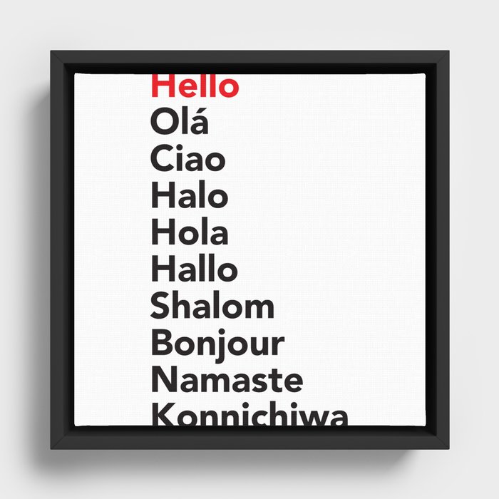 Hello in 10 Different Languages Framed Canvas