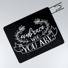Embrace Who You Are Inspirational Floral Quote Picnic Blanket