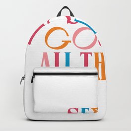 See The Good In All All Things Quote Backpack