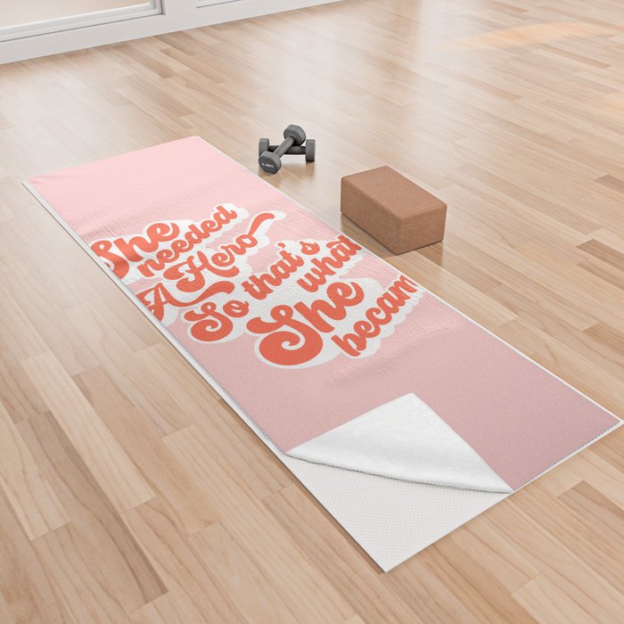 She needed a Hero - Groovy font 1. Coral on Pink Yoga Towel