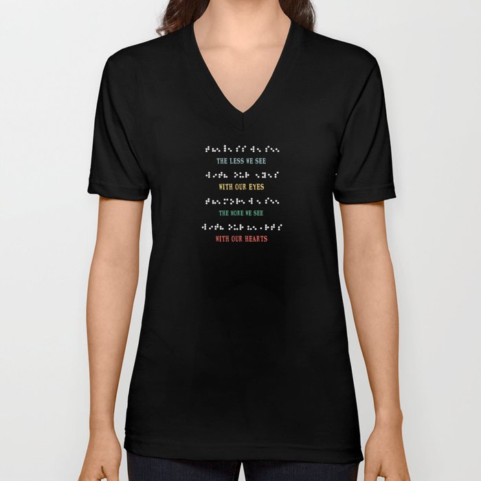 Less Eyes More See Heart Impaired Dots Braille V Neck T Shirt