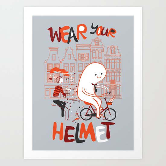 Wear Your Helmet Art Print