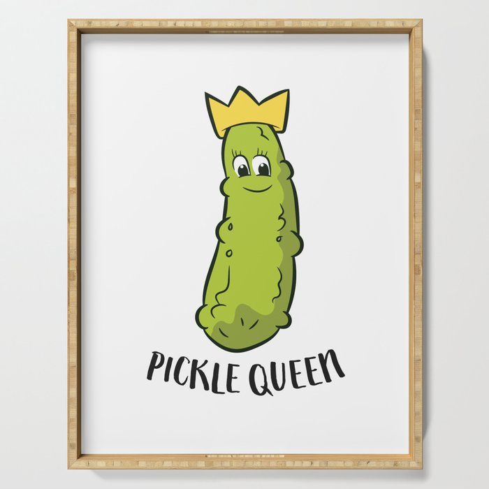 Funny Pickle Queen Funny Cucumber Pickle Girl Serving Tray