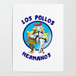 Los Pollos Hermanos Poster
