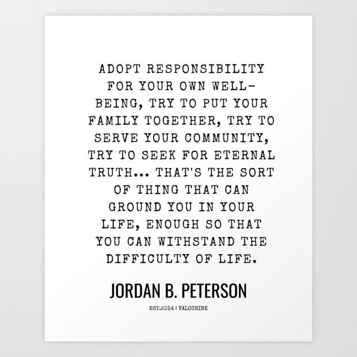 6 Jordan B. Peterson Quotes | 210525 | Psychology Quotes| Inspirational Quotes | Motivational Art Print by And Sayings Society6