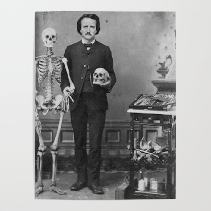 Edgar Allan Poe with Skull and Skeleton macabre black and white photograph Poster