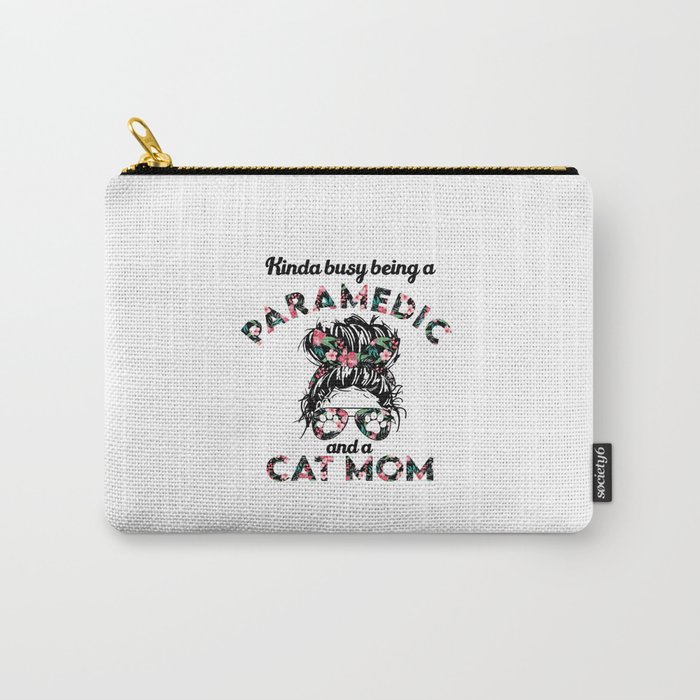 Paramedic cat mom funny gifts. Perfect present for mother dad friend him or her  Carry-All Pouch