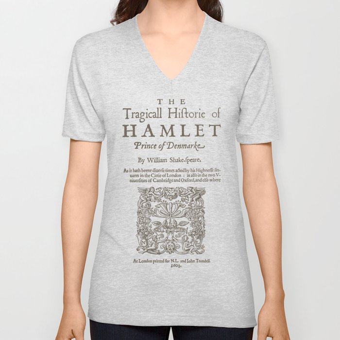 Shakespeare, Hamlet 1603 V Neck T Shirt