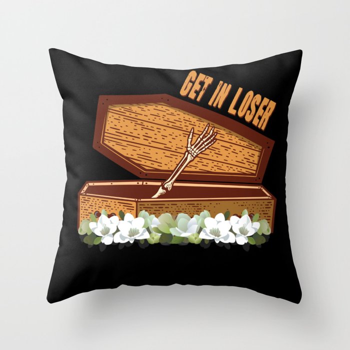 Get In Loose Coffin Halloween Throw Pillow