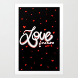 Love Forever 2019 Art Print