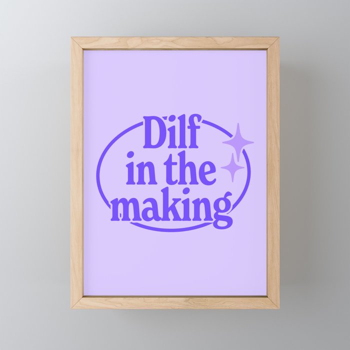 Dilf in the making Framed Mini Art Print