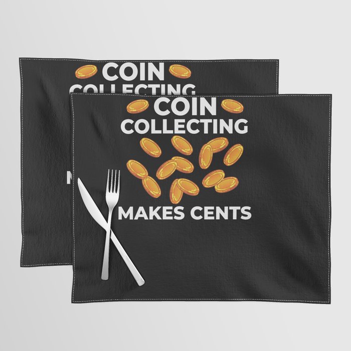 Numismatic Coin Collector Beginner Pennies Money Placemat
