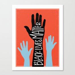 Black Lives Matter - Hands Canvas Print