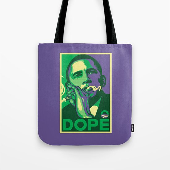 the dopest president Tote Bag