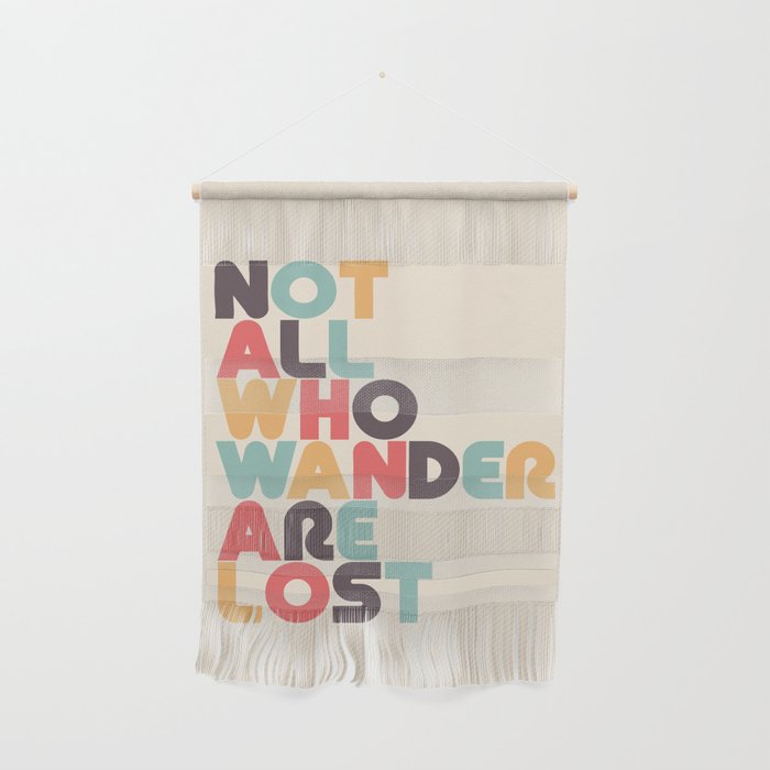Not All Who Wander Are Lost Typography - Retro Rainbow Wall Hanging