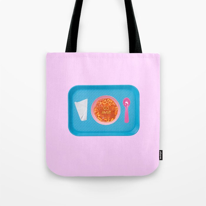 go away soup pink Tote Bag