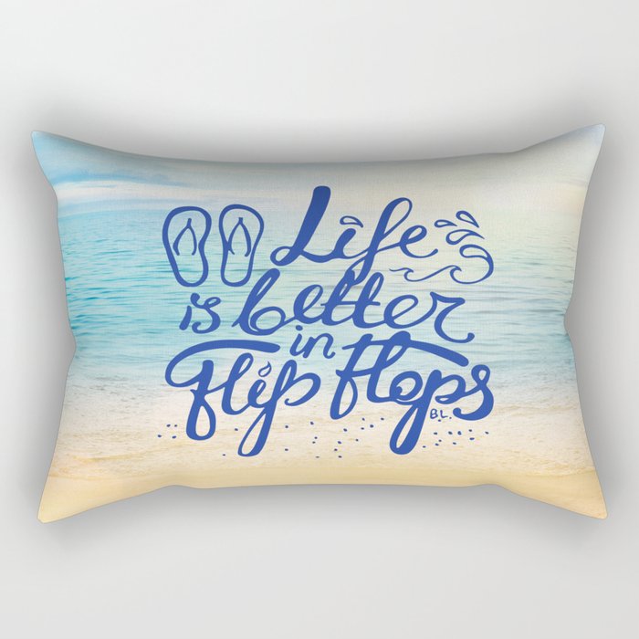 Life is better in Flip Flops Rectangular Pillow