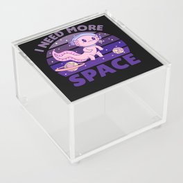 Axolotl I Need More Space Astronaut Acrylic Box