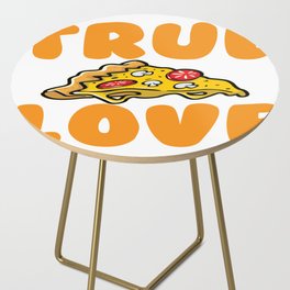 True Love Pizza Side Table