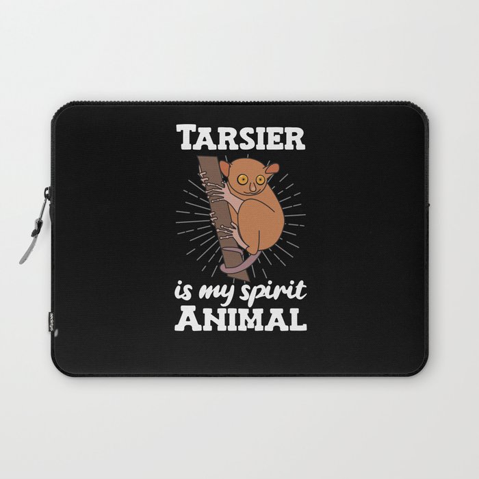 Tarsier Is My Spirit Animal Tarsier Cute Monkey Laptop Sleeve