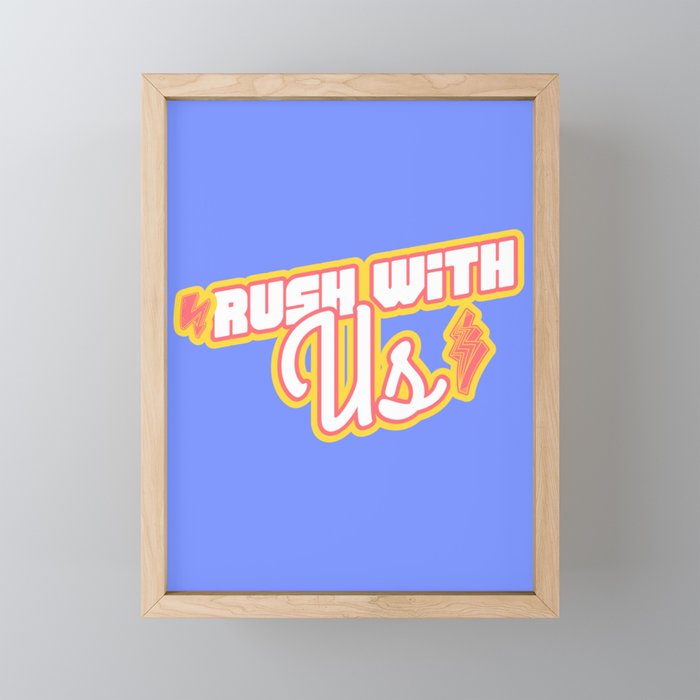 Rush with Us Framed Mini Art Print