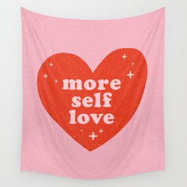 More Self Love Wall Tapestry
