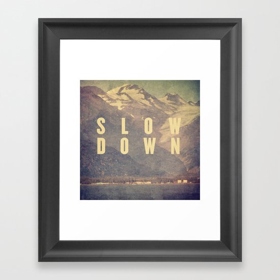 Slow Down Framed Art Print