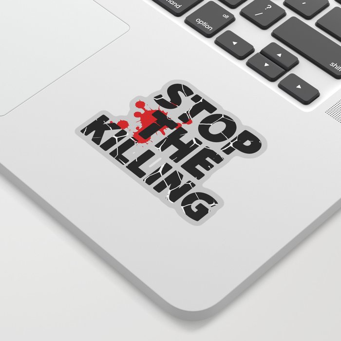 Stop The Killing Sticker