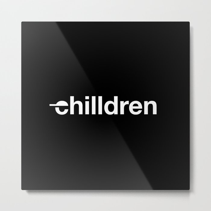 chilldren basic logo Metal Print