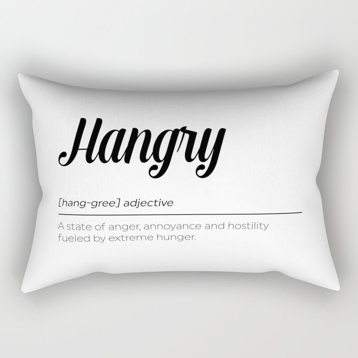 Hangry Definition Rectangular Pillow
