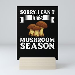 Fungi Mushroom Season Hunting Mycologist Mini Art Print