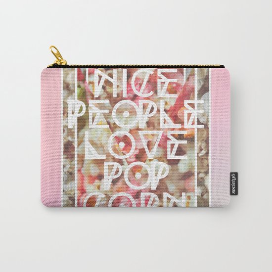 Nice People Love Popcorn Carry-All Pouch