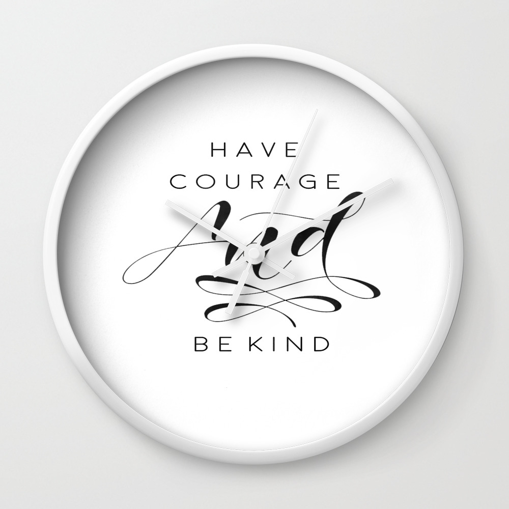It's just a picture of Have Courage and Be Kind Printable within a little bit magic This is an image of Have Courage and Be Kind Printable within a little bit magic