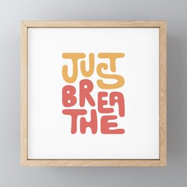 just breathe Framed Mini Art Print