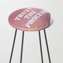 Trust The Process Quote Counter Stool