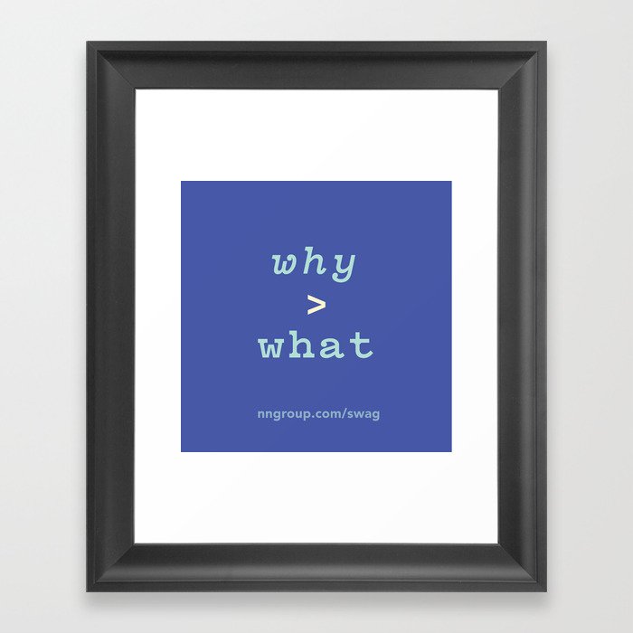 Why > What Framed Art Print