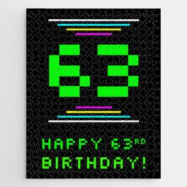 [ Thumbnail: 63rd Birthday - Nerdy Geeky Pixelated 8-Bit Computing Graphics Inspired Look Jigsaw Puzzle ]