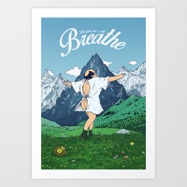 Let Your Ass Breathe Art Print