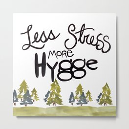 Less stress more Hygge Metal Print | Painting, Illustration, Trees, Other, Digital, Scandinavian, Watercolor, Expressionism, Peace, Forest 