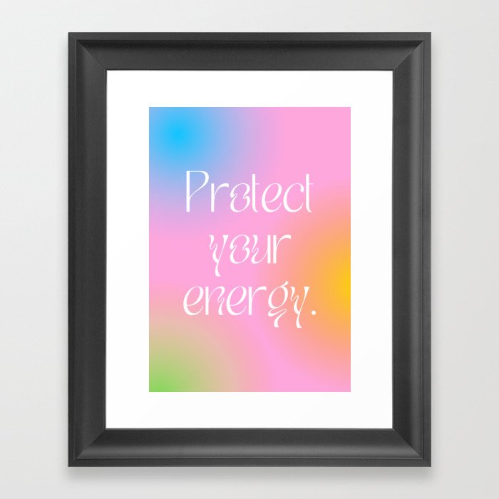 Protect your energy multi-colour Framed Art Print