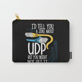 Network Admin Design: Joke About UDP Carry-All Pouch