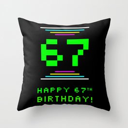 [ Thumbnail: 67th Birthday - Nerdy Geeky Pixelated 8-Bit Computing Graphics Inspired Look Throw Pillow ]